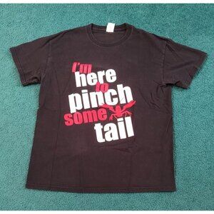 Louisiana GoCrawfish Dot Com "Im Here To Pinch Some Tail" Novelty T-Shirt Size M